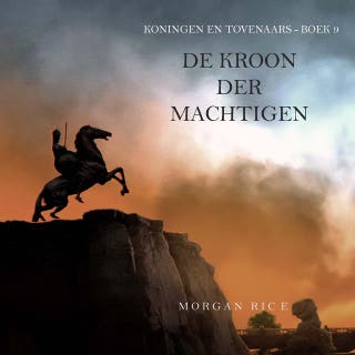 De Kroon der Machtigen (Koningen en Tovenaars - Boek 9)
