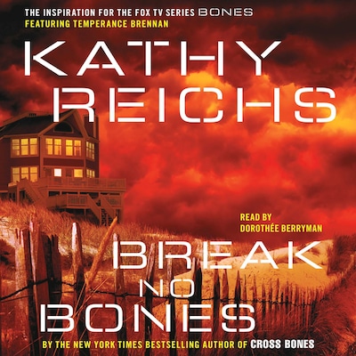 Break No Bones – omslag til lydbogen af Kathy Reichs