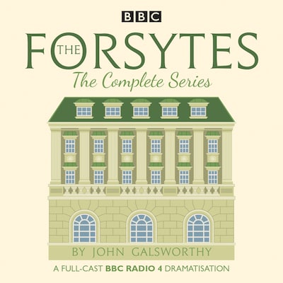 The Forsytes: The Complete Series – omslag til lydbogen af John Galsworthy