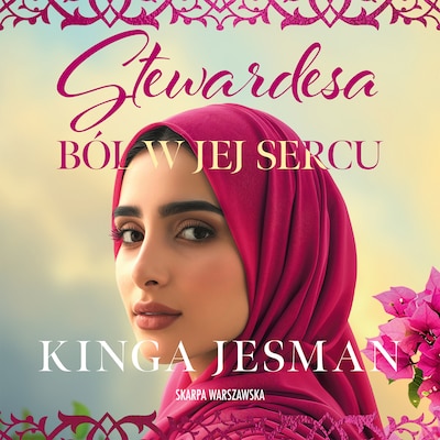 Stewardesa. Ból w jej sercu – okładka audiobooka, autor Kinga Jesman