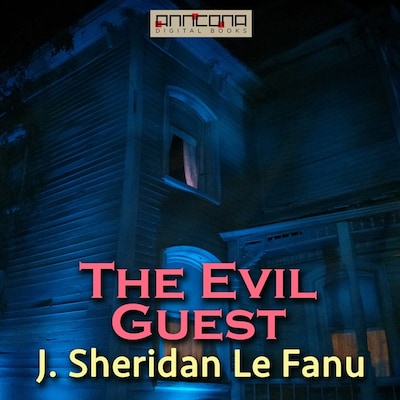 The Evil Guest – omslag til lydbogen af J Sheridan Le Fanu