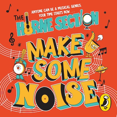 Make Some Noise – omslag til lydbogen af The Horne Section