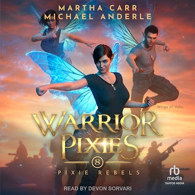 Warrior Pixies – omslag til lydbogen af Martha Carr, Michael Anderle