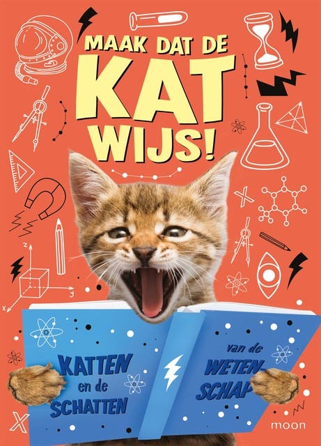 Maak dat de kat wijs!: Verbazingwekkende feitjes over wetenschap – omslag van het luisterboek van Izzi Howell