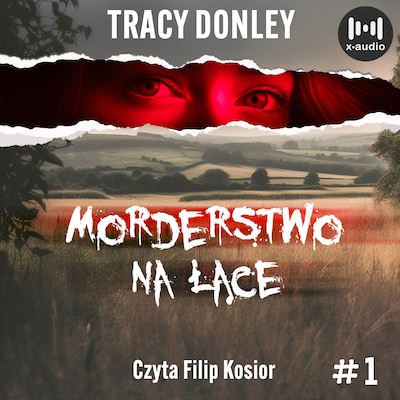 Morderstwo na łące – okładka audiobooka, autor Tracy Donley