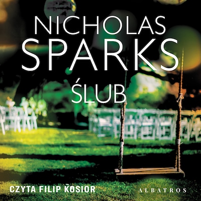 Ślub – okładka audiobooka, autor Nicholas Sparks