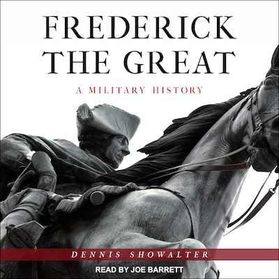 Frederick the Great – omslag til lydbogen af Dennis Showalter