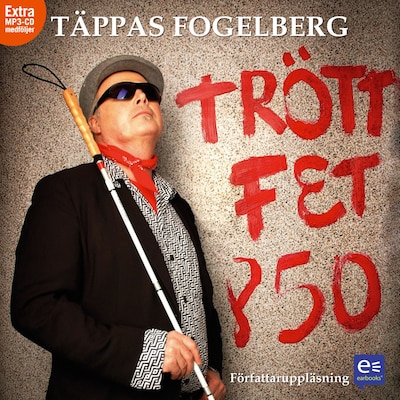 Trött Fet och 50 – omslag till ljudboken av Täppas Fogelberg