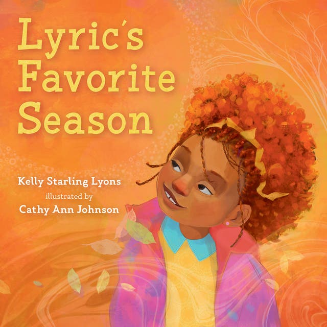 Lyric's Favorite Season – omslag til lydbogen af Kelly Starling Lyons