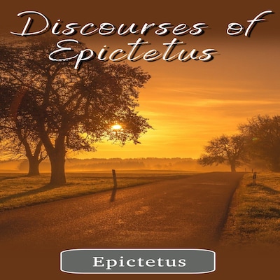 Discourses of Epictetus