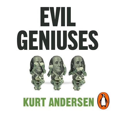 Evil Geniuses – omslag til lydbogen af Kurt Andersen