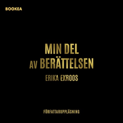 Min del av berättelsen – omslag till ljudboken av Erika Ekroos