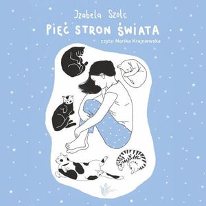 Pięć stron świata – okładka audiobooka, autor Izabela Szolc