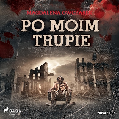Po moim trupie – okładka audiobooka, autor Magdalena Owczarek