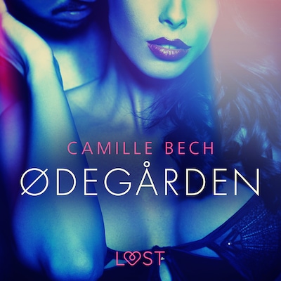 Ødegården – omslag til lydbogen af Camille Bech