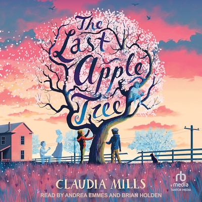 The Last Apple Tree – omslag til lydbogen af Claudia Mills