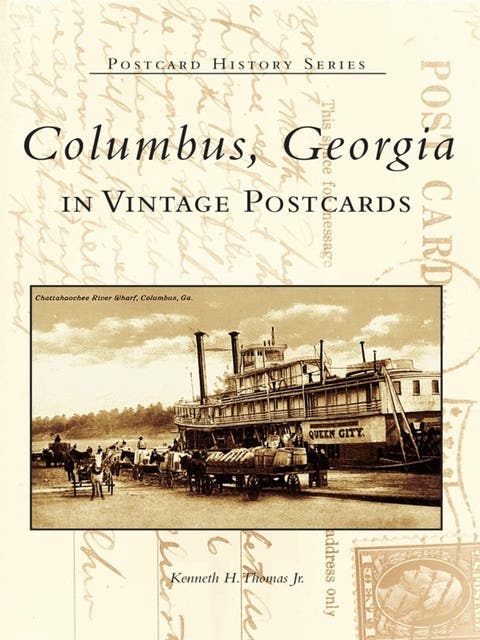 Columbus, Georgia in Vintage Postcards – omslag til lydbogen af Kenneth H Thomas Jr