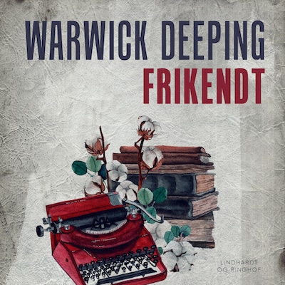 Frikendt – omslag til lydbogen af Warwick Deeping