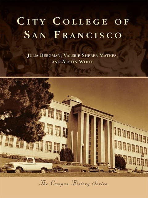 City College of San Francisco – omslag til lydbogen af Julia Bergman, Valerie Sherer Mathes, Austin White