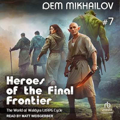 Heroes of the Final Frontier 7 – omslag til lydbogen af Dem Mikhailov