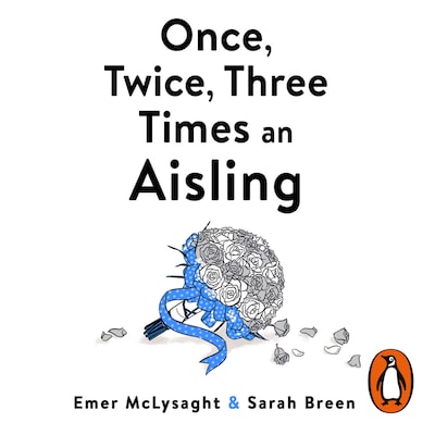 Once, Twice, Three Times an Aisling – omslag til lydbogen af Emer McLysaght, Sarah Breen
