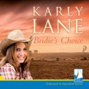 Bridie's Choice – okładka audiobooka, autor Karly Lane