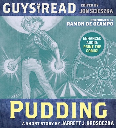 Guys Read: Pudding