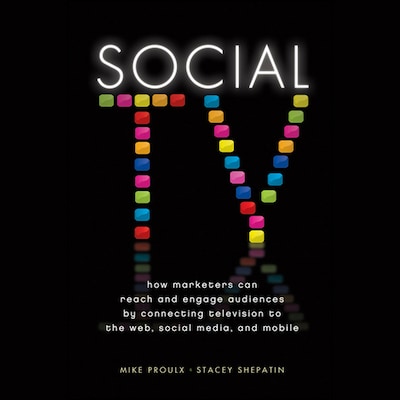Social TV – omslag til lydbogen af Mike Proulx, Stacey Shepatin
