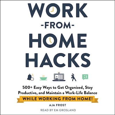Work-from-Home Hacks – omslag til lydbogen af Aja Frost