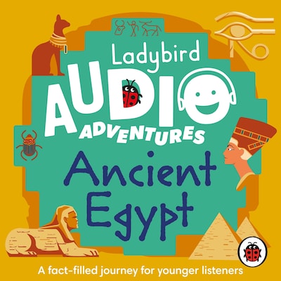 Ladybird Audio Adventures: Ancient Egypt – omslag til lydbogen af Ladybird