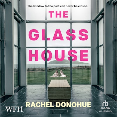 The Glass House – omslag til lydbogen af Rachel Donohue
