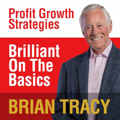 Brilliant on the Basics – omslag til lydbogen af Brian Tracy