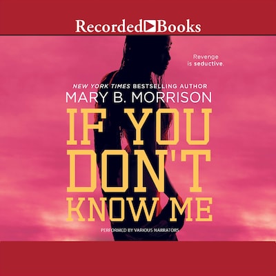 If You Don't Know Me – omslag til lydbogen af Mary B. Morrison