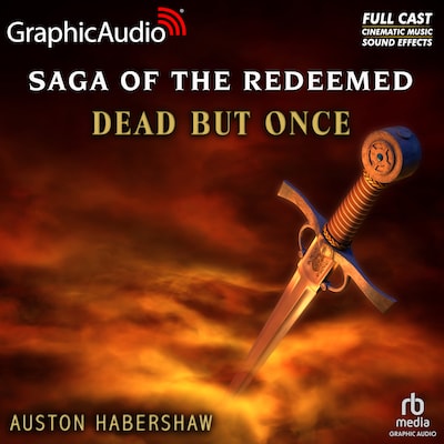 Dead But Once [Dramatized Adaptation] – omslag til lydbogen af Auston Habershaw