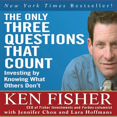 The Only Three Questions That Count – omslag til lydbogen af Jennifer Chou, Ken Fisher, Lara Hoffmans