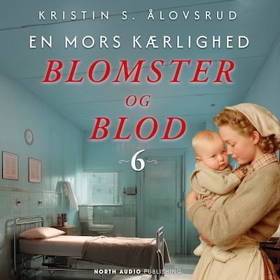 En mors kærlighed – omslag til lydbogen af Kristin S. Ålovsrud