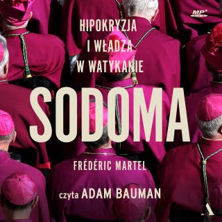 Sodoma. Hipokryzja i władza w Watykanie – okładka audiobooka, autor Frédéric Martel