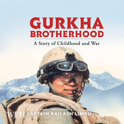 Gurkha Brotherhood – omslag til lydbogen af Captain Kailash Limbu