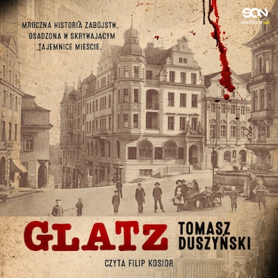 Glatz – okładka audiobooka, autor Tomasz Duszyński