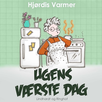 Ugens værste dag – omslag til lydbogen af Hjørdis Varmer