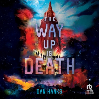 The Way Up is Death – omslag til lydbogen af Dan Hanks