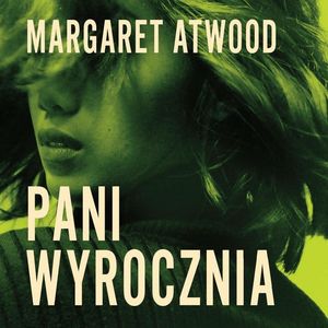 Pani Wyrocznia – okładka audiobooka, autor Margaret Atwood