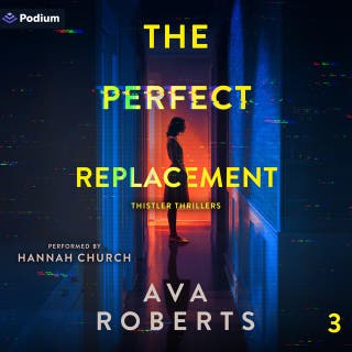 The Perfect Replacement: Thistler Thrillers, Book 3 – omslag till ljudboken av Ava Roberts