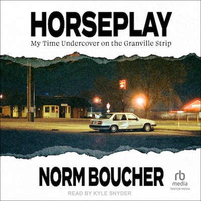 Horseplay – omslag til lydbogen af Norm Boucher