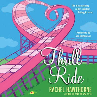 Thrill Ride – omslag til lydbogen af Rachel Hawthorne