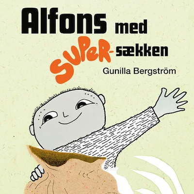 Alfons med super-sækken – omslag til lydbogen af Gunilla Bergström