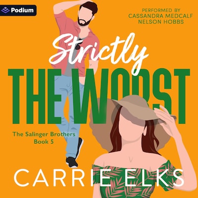 Strictly the Worst – omslag til lydbogen af Carrie Elks