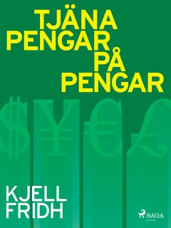 Tjäna pengar på pengar – omslag till ljudboken av Kjell Fridh
