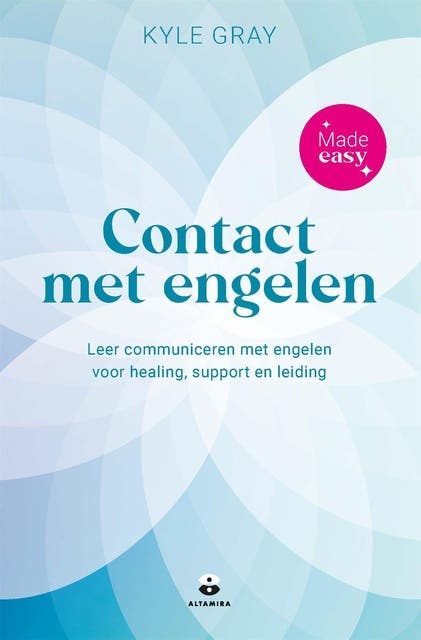 Contact met engelen - Made easy: Leer communiceren met engelen voor healing, support en leiding – omslag van het luisterboek van Kyle Gray