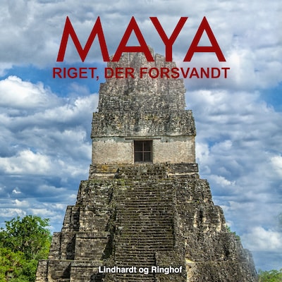 Maya – riget, der forsvandt – omslag til lydbogen af Hakon Mielche